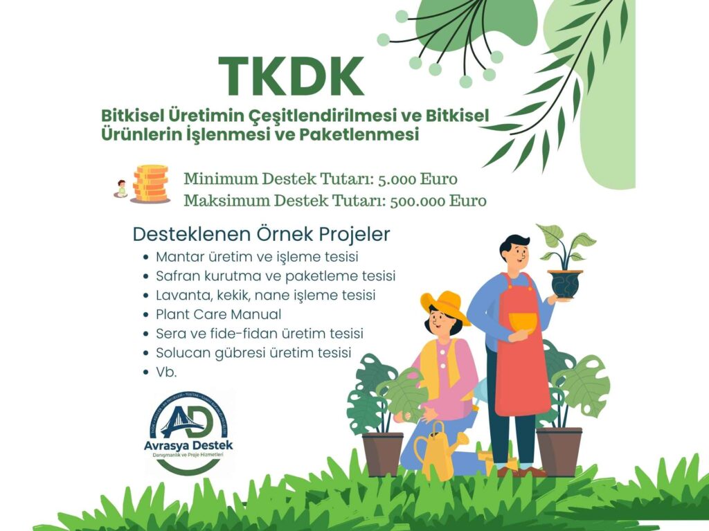 TKDK Bitkisel Üretimin Çeşitlendirilmesi ve Bitkisel Ürünlerin İşlenmesi ve Paketlenmesi Hibe Desteği