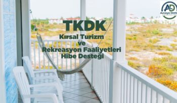 TKDK Kırsal Turizm ve Rekreasyon Faaliyetleri Hibe Desteği