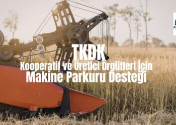 TKDK Kooperatif ve Üretici Örgütleri İçin Makine Parkuru Desteği